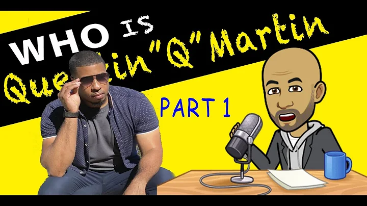 WHO IS...? Quentin Martin aka Q, The Wallstreet Ed...