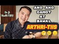 ANO ang GAMOT sa ARTHRI-TIIS? Usapang RAYUMA with DR.J