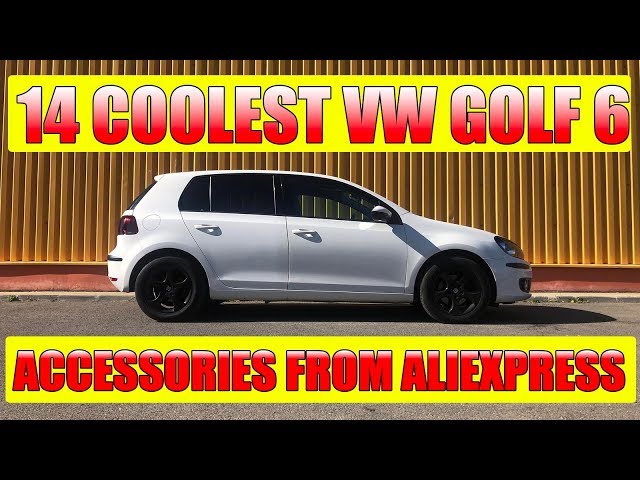 14 COOLEST VW GOLF 6 (Mk6) ACCESSORIES from ALIEXPRESS 