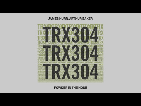 James Hurr, Arthur Baker - Powder In The Nose [Tech House]