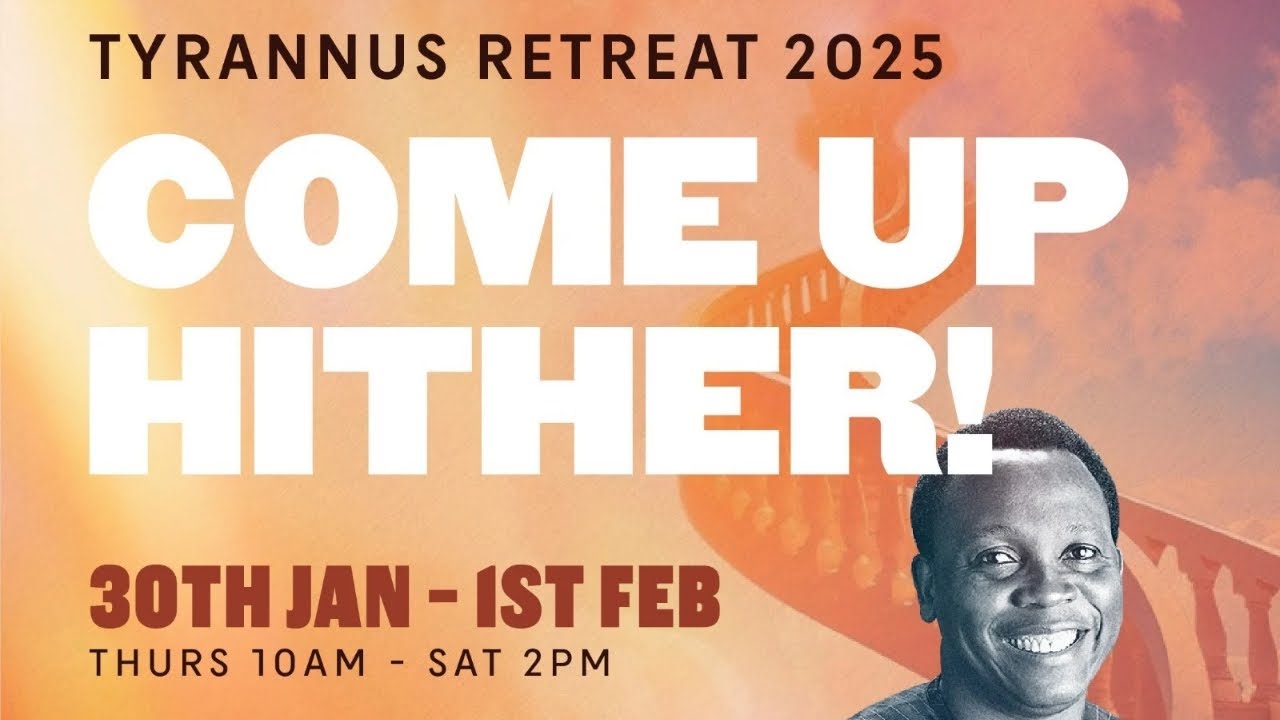 TYRANNUS RETREAT 2025 || COME UP HITHER || DAY ONE || WORSHIP SESSION ...