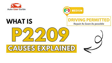 What is P2209 : Engine Error Code Causes Explained