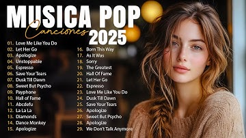 Musicas Internacionais Mais Tocadas 2025 🟢Top 100 Acustico Músicas Internacionais Pop🟢Top Hit