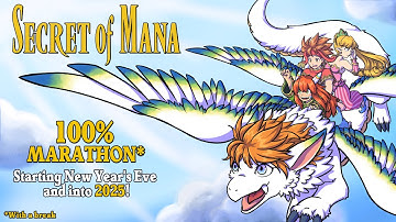 Secret of Mana - 100% Marathon into 2025 [Part 2]
