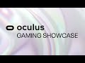 Oculus Gaming Showcase Livestream