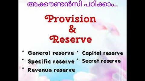 Provision & Reserve - Malayalam -Accountancy