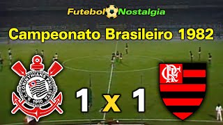 Corinthians 1 x 1 Flamengo - 27-02-1982 ( Campeonato Brasileiro )