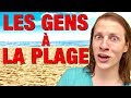 Les differentes personnes a la plage  delires de max