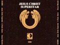 Jesus Christ Superstar - Tim Rice & Andrew Lloyd Webber 1970