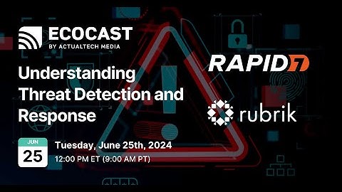Understanding Threat Detection and Response