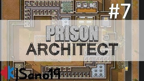 Prison Architect - Episode 7 - More Prisoners