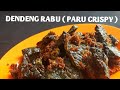 DENDENG RABU ( PARU GORENG CRISPY )