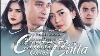 Full Lagu Cinta Setelah Cinta Sctv #rela #kaudengannyaakudengandia #anugerahterindah #soundtrack