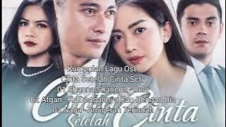 Full Lagu Cinta Setelah Cinta Sctv #rela #kaudengannyaakudengandia #anugerahterindah #soundtrack