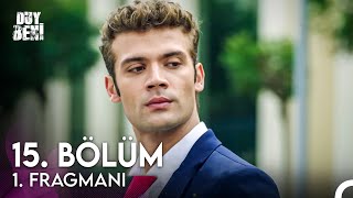 Duy Beni 15 Bölüm Fragmanı