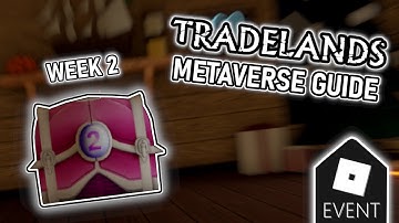 [Roblox] Tradelands - WEEK 2 Metaverse Tutorial (How to get the Sparks Storage Chest)