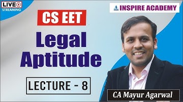CSEET| Live Lecture 8| Legal Aptitude| CA Mayur Agarwal