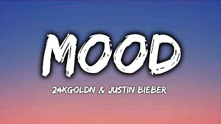 Mood | 24kGoldn - ft. JustinBieber, J Balvin, lann Dior | Lyrics