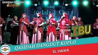 QASIDAH DANGDUT KOPLO - IBU - EL HAWA KOPLO RELIGI ISLAMI @lensshaofficial