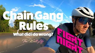 Chain gang Rules | What did i do wrong?