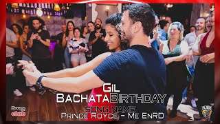 Prince Royce - Me EnRD [Gil] @Bachata Birthday Dance