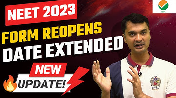 NTA Latest Update | NEET 2023 Application Form Date Extended | Reopening of Online Application Form