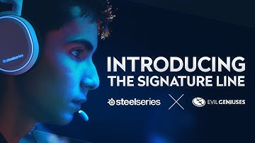 Introducing the SteelSeries ✕ Evil Geniuses Signature Line