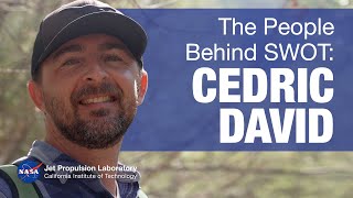 Mission Makers: Cedric David, Scientist On The Swot Water-Tracking Mission