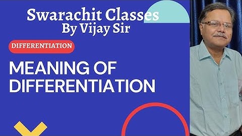 Meaning of differentiation and differential coefficient