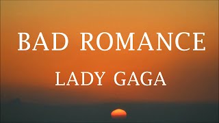 Lady Gaga - Bad Romance (Lyrics)