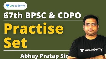 Practices Set for 67th BPSC and CDPO | Mixed MCQ | Abhay Pratap Sir | Unacademy BPSC