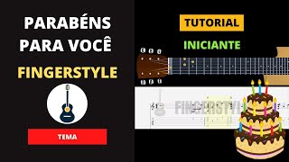 Video thumbnail of "PARABÉNS PARA VOCÊ VERSÃO (Iniciante) NO VIOLÃO SOLO FINGERSTYLE TUTORIAL COM PARTITURA E TABLATURA"