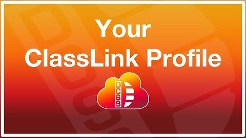 ClassLink for DCSS: Video 2 - My Profile