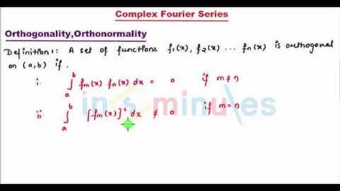 M2 | 70 | Fourier Series_Introduction to Orthogonality