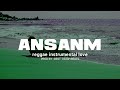 ANSANM Reggae Instrumental Love 2025 Type Beat Romantic Reggae Beat Love Reggae Bit Reggae Love ANSANM Reggae Instrumental Love 2025 Type Beat Romantic Reggae Beat Love Reggae Bit Reggae Love