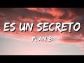 Plan b  es un secreto lyrics