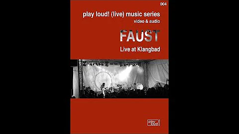 Faust: Live at Klangbad Festival (Trailer to DVD)
