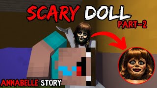 SCARY DOLL || PART-2 || MINECRAFT ANNABELLE STORY IN HINDI