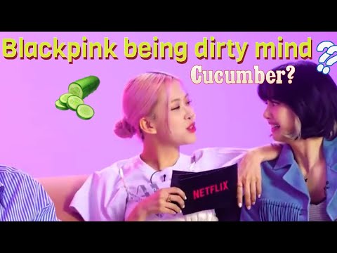 BLACKPINK BEING DIRTY MIND FOR 2 MINUTES STRAIGHT