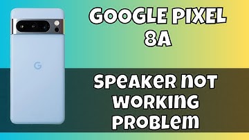Google Pixel 8a Sound Problem Fix || Speaker not working problem Fix || Sound Issue