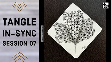 Tangle InSync #7 + Hanuka And Wunderwall + Zentangle Patterns + Weekly Series