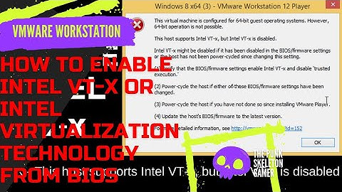 how to VMware Workstation Error "This host supports Intel VT-x, but Intel VT-x is disabled" 2022