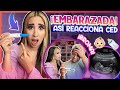 ¡ESTOY EMBARAZADA! 🤰🏻ASÍ REACCIONA CED 😳 Queen Buenrostro