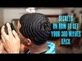 SECRETS ON HOW TO GET YOUR 360 WAVES BACK