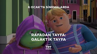 Rafadan Tayfa Galaktik Tayfa 6 Ocakta Sinemalarda