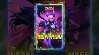 VERSION HERO MAGE MLBB 3D VS MLA 2D | Part 11 | CHHUNNA MLBB | #mlbb #mla #mcgg #shortvideo #shorts