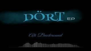 Ati Backround - Noluyo !? [ DÖRT EP ( 4/4 ) ] Resimi