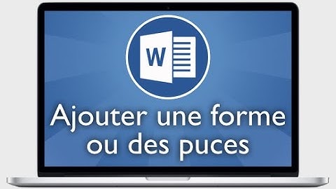 Tutoriel Word 2013 - Ajouter une forme ou des puces dans un Smart Art