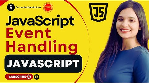 JavaScript Events and Event Handling | JS for Beginners #javascript #js