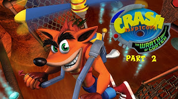 Crash Bandicoot:  The Wrath of Cortex (GameCube) | Part 2